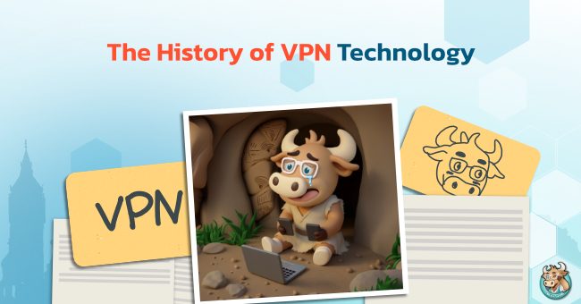 the-history-of-VPN-Technology
