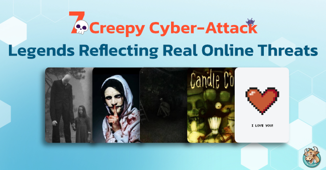 7-creepy-cyber-legends-that-reveal-real-online-threats
