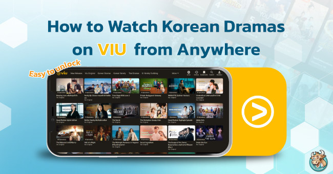 how-to-watch-korean-dramas-on-viu-from-anywhere
