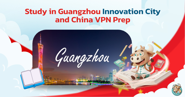 study-in-guangzhou-innovation-travel-vpn-in-china