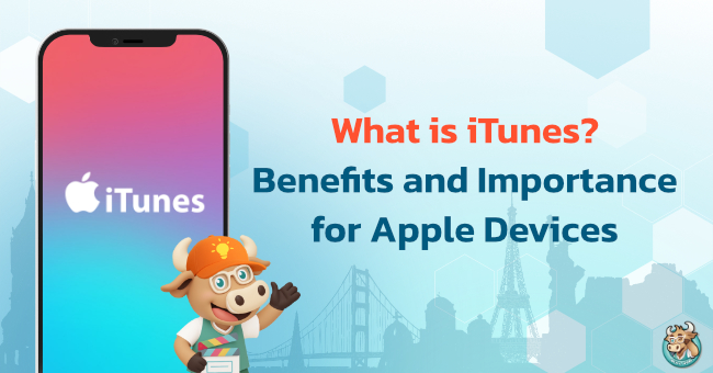what-is-itunes-benefits-importance-apple-devices