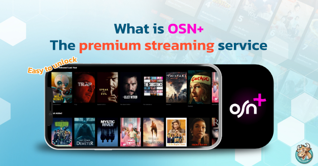 What-is-OSN-plus-Streaming-that-movie-lovers-must-try