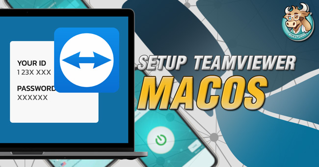 setup-teamviewer-mac-vpn-bullvpn